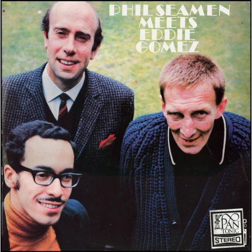 PHIL SEAMEN / フィル・シーメン / PHIL SEAMEN MEETS EDDIE GOMEZ