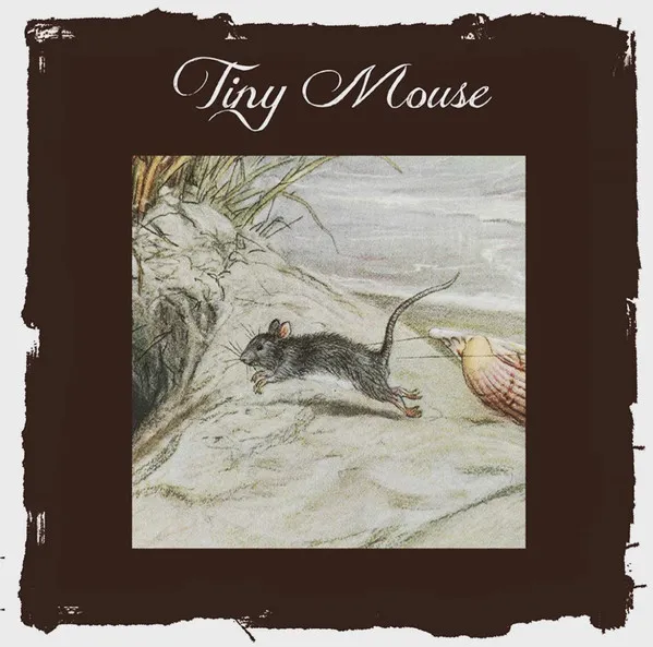 TINY MOUSE / TINY MOUSE