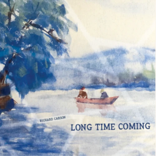 RICHARD CARSON / リチャード・カーソン / LONG TIME COMING