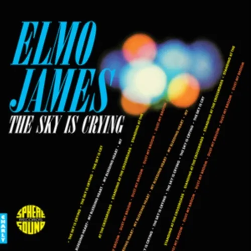 ELMORE JAMES / エルモア・ジェイムス / SKY IS CRYING