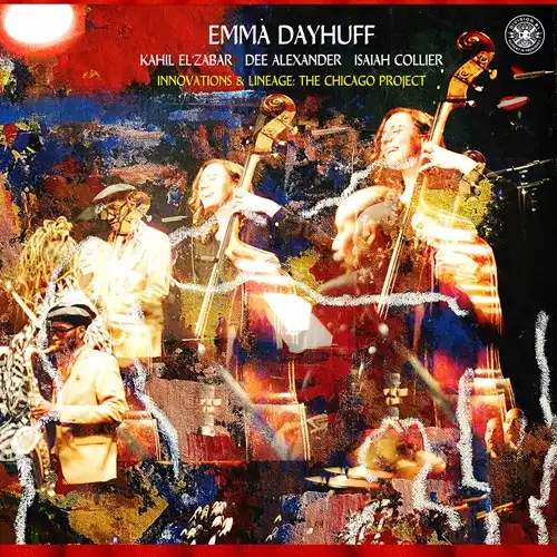 EMMA DAYHUFF / エマ・デイハフ / INNOVATIONS & LINEAGE : THE CHICAGO PROJECT (LP)