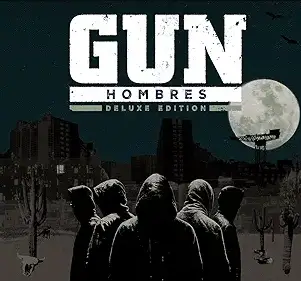 GUN / HOMBRES (DELUXE EDITION)