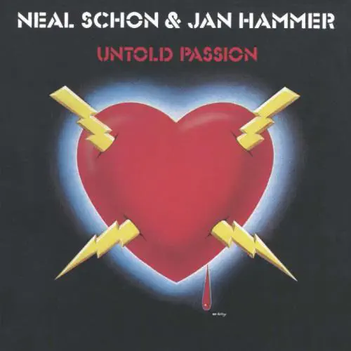 NEAL SCHON & JAN HAMMER / ニール・ショーン・アンド・ヤン・ハマー / アントールド･パッション（CD） / UNTOLD PASSION