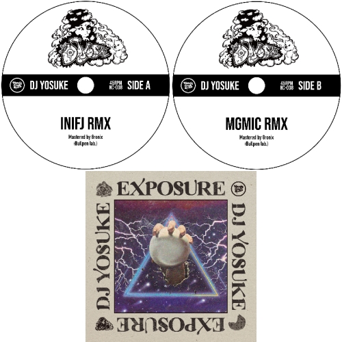DJ YOSUKE / INIFJ RMX / MGMIC RMX（7inch）+ EXPOSURE（Mix CD）