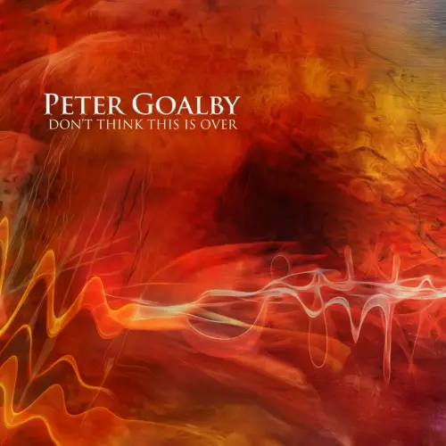 PETER GOALBY / ピーター・ゴールビー / DON'T THINK THIS IS OVER