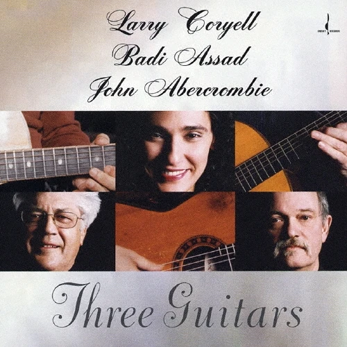 LARRY CORYELL & BADI ASSAD & JOHN ABERCROMBIE / ラリー・コリエル & バヂ・アサド & ジョン・アバークロンビー / THREE GUITARS (SACD)