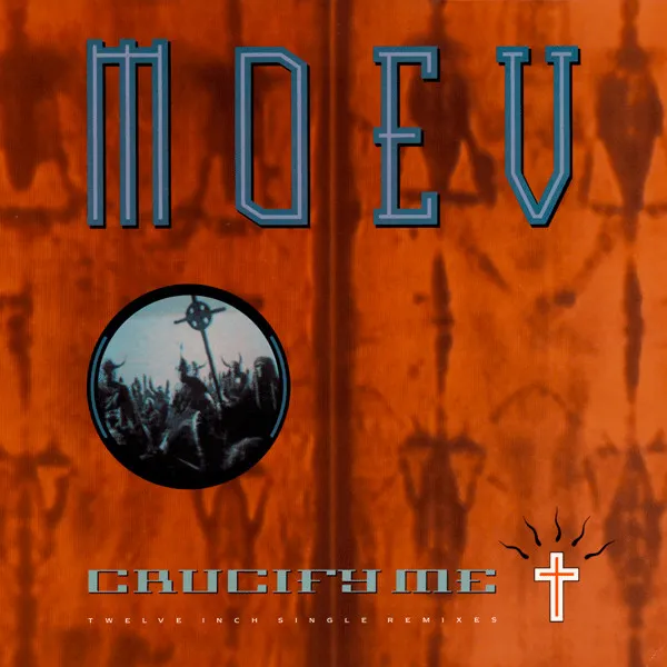 MOEV / CRUCIFY ME