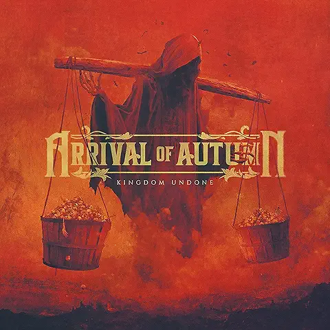 ARRIVAL OF AUTUMN / KINGDOM UNDONE