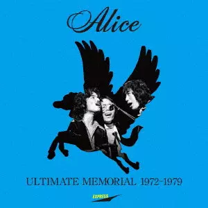 ALICE (JPN) / アリス / アルティメット・メモリアル '72-'79