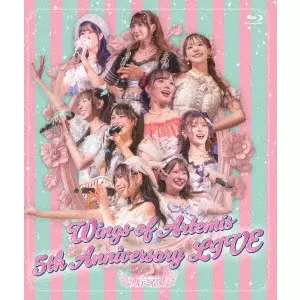 Wings of Artemis / アルテミスの翼 / Wings of Artemis 5th Anniversary LIVE