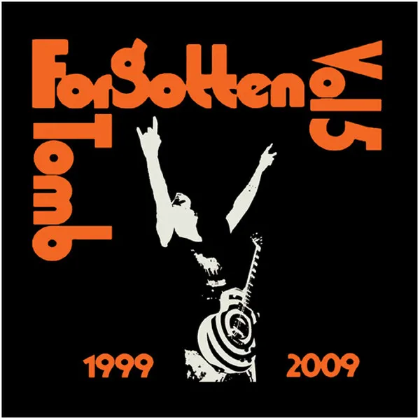 FORGOTTEN TOMB / VOL 5: 1999/2009