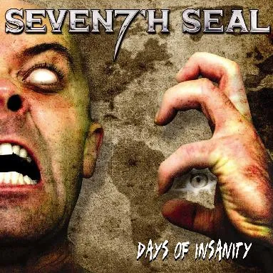 SEVENTH SEAL / セヴンスシール / DAYS OF INSANITY