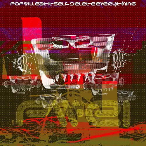 POP WILL EAT ITSELF / ポップ・ウィル・イート・イットセルフ / DELETE EVERYTHING (CD)