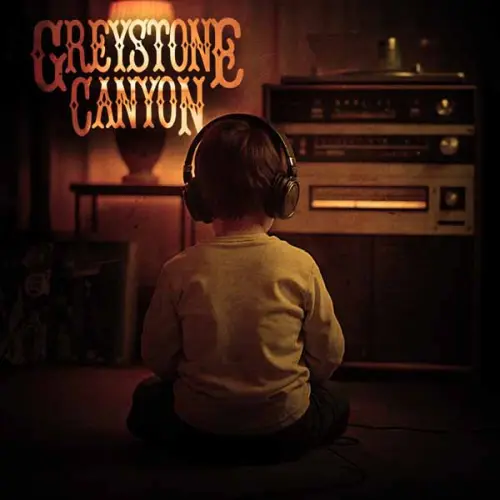 GREYSTONE CANYON / SOMETHING BORROW...SOMETHING NEW