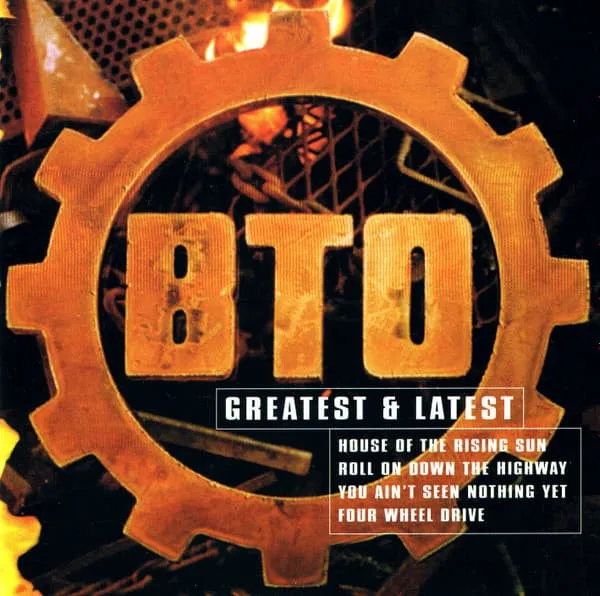 BACHMAN TURNER OVERDRIVE / GREATEST & LATEST