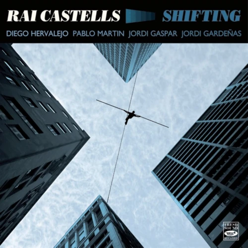 RAI CASTELLS / SHIFTING