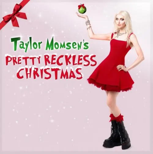 PRETTY RECKLESS / プリティー・レックレス / TAYLOR MOMSEN'S PRETTY RECKLESS CHRISTMAS