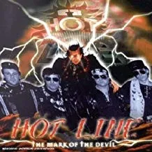 HOT LINE / MARK OF THE DEVIL