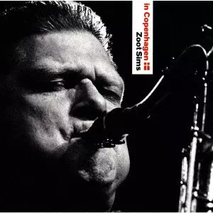 ZOOT SIMS / ズート・シムズ / イン・コペンハーゲン