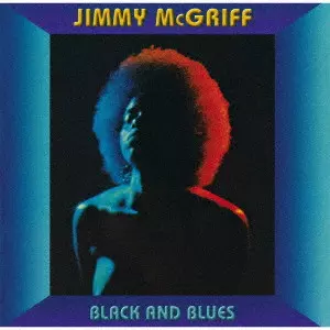JIMMY MCGRIFF / ジミー・マクグリフ / ブラック・アンド・ブルース