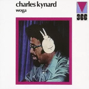 CHARLES KYNARD / チャールズ・カイナード / ウォガ