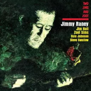 JIMMY RANEY / ジミー・レイニー / トゥー・ジムス・アンド・ズート