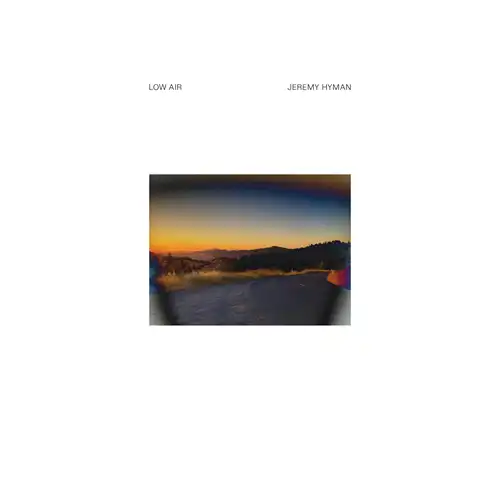 JEREMY HYMANN / LOW AIR (LP)
