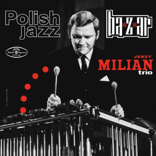 JERZY MILIAN / イェジー・ミリアン / BAZAAR (HYBRID SACD)