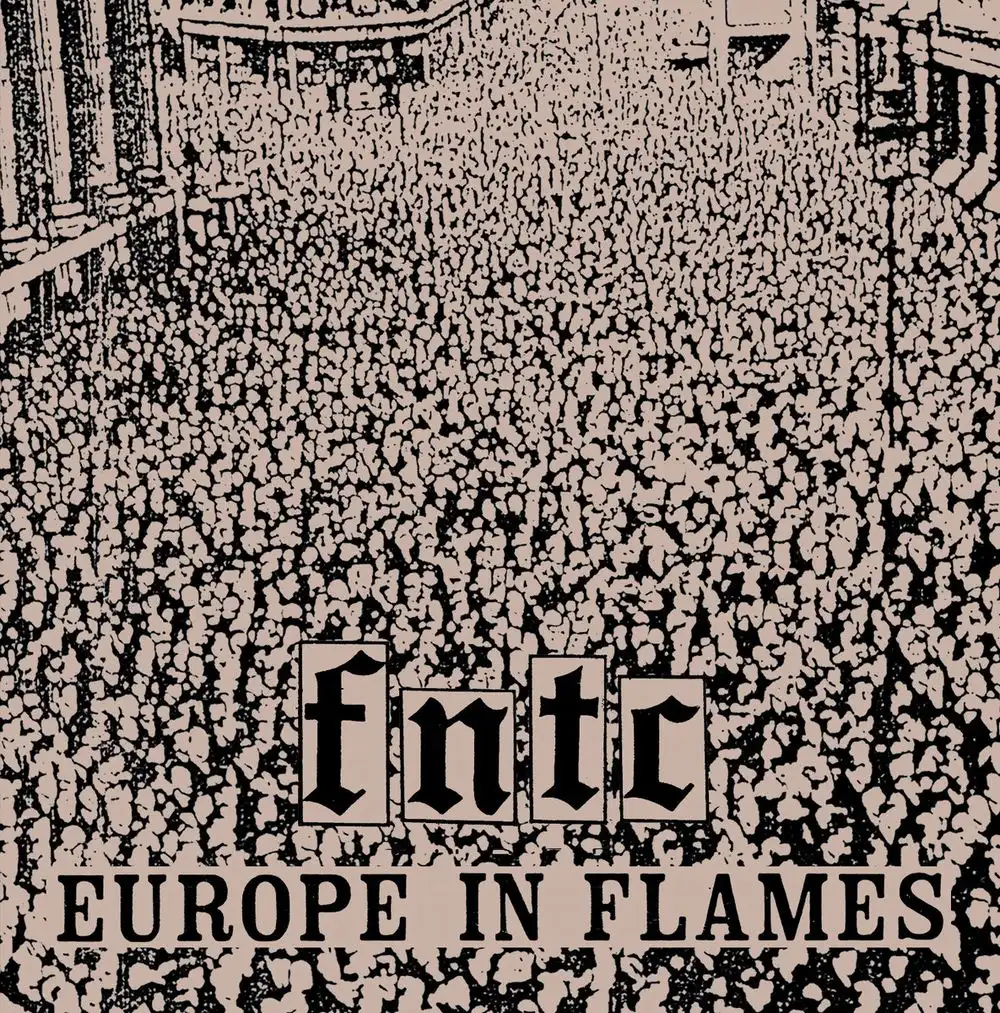 FNTC / EUROPE IN FLAMES [CD]