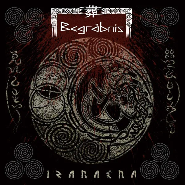 Begrabnis / ベグレプニス / IZANAENA