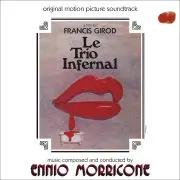 ENNIO MORRICONE / エンニオ・モリコーネ / LE TRIO INFERNAL (THE INFERNAL TRIO)