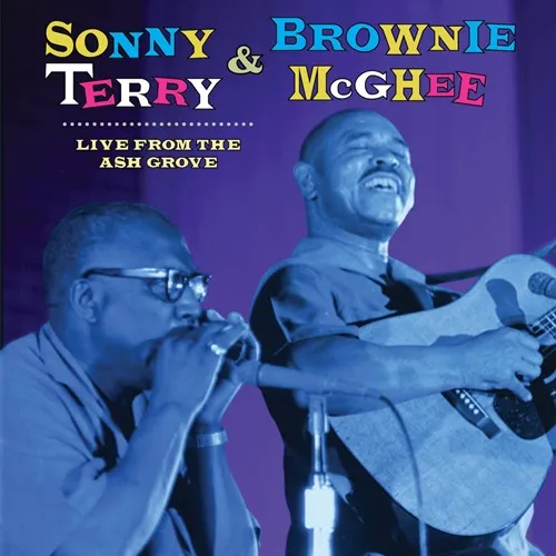 SONNY TERRY & BROWNIE MCGHEE / サニー・テリー&ブラウニー・マギー / LIVE FROM THE ASH GROVE