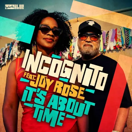 INCOGNITO FEAT. JOY ROSE / IT'S ABOUT TIME