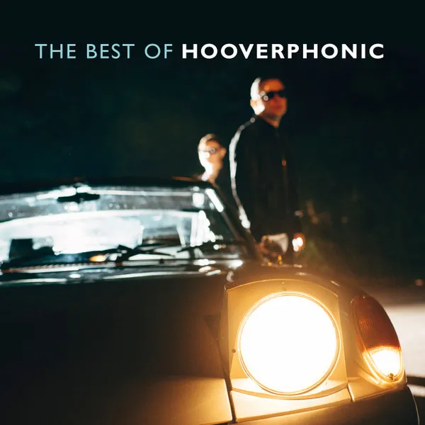 HOOVERPHONIC / フーヴァーフォニック / THE BEST OF HOOVERPHONIC