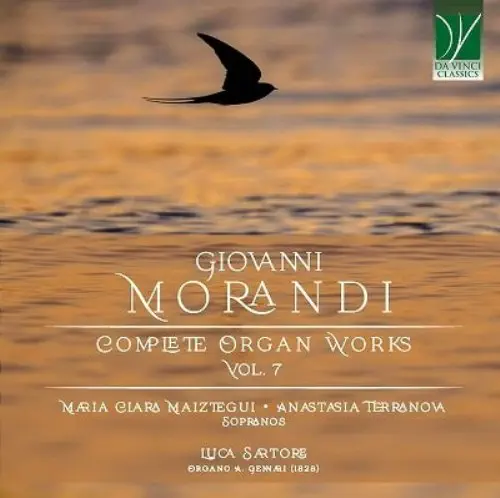 LUCA SARTORE / ルカ・サルトーレ / MORANDI:COMPLETE ORGAN WORKS VOL.7