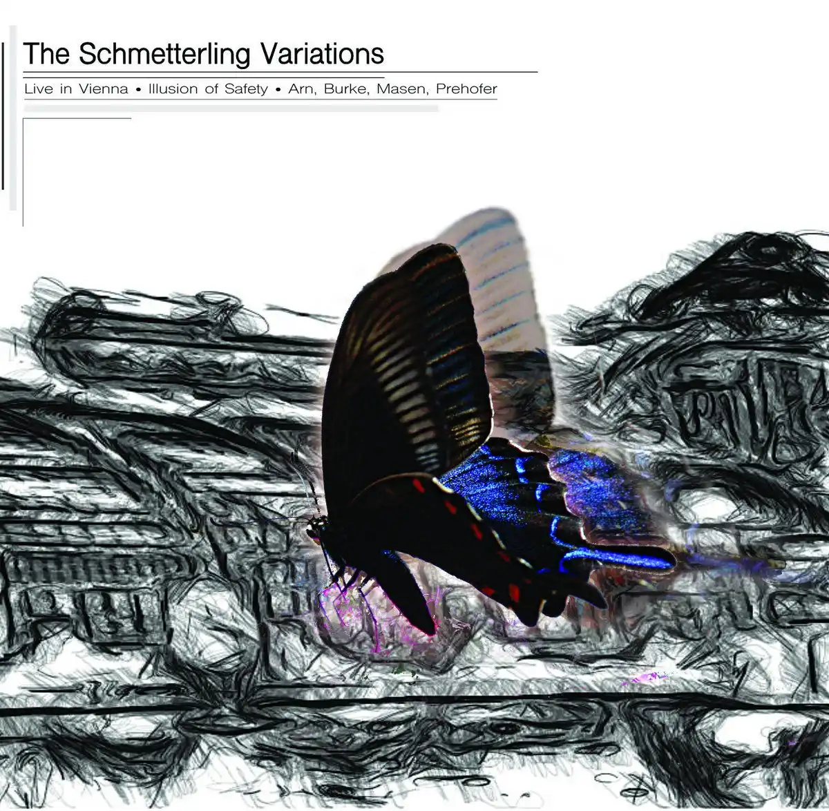 ILLUSION OF SAFETY / ERIC ARN, DANIEL BURKE, MICHAEL MASEN, MICHI PREHOFER / THE SCHMETTERLING VARIATIONS [CD]