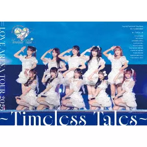 =LOVE / =LOVE ARENA TOUR 2025「~Timeless Tales~」