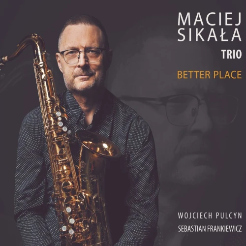 MACIEJ SIKALA / BETTER PLACE