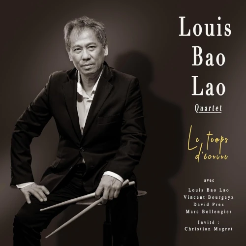 LOUIS BAO LAO / LE TEMPS D'ECRIRE