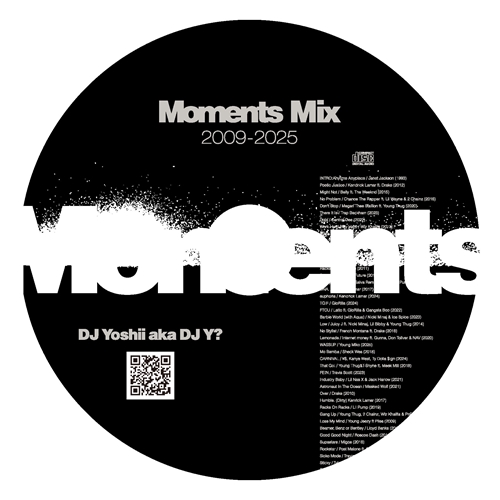 DJ Yoshii a.k.a DJ Y? / Moments Mix 2009-2025