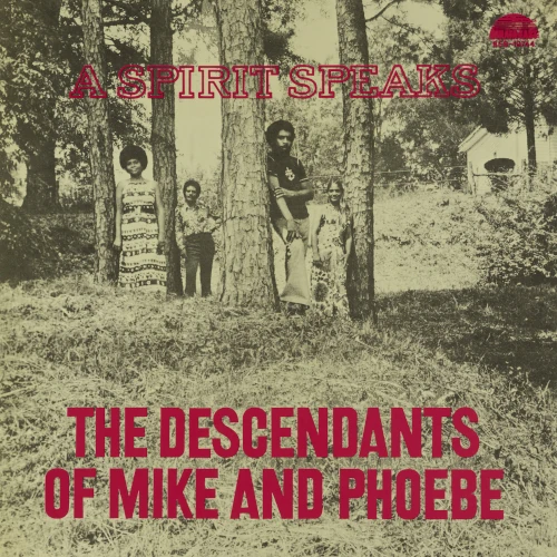 DESCENDANTS OF MIKE AND PHOEBE / ディセンダンツ・オブ・マイク・アンド・フィービー / SPIRIT SPEAKS (DELUXE EDITION)