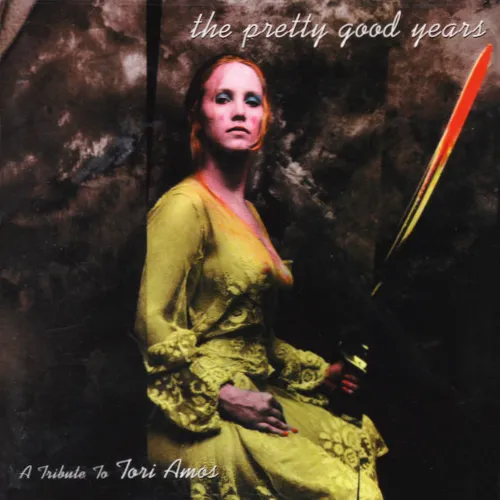 E-CLYPSE / THE PRETTY GOOD YEARS A TRIBUTE TO TORI AMOS