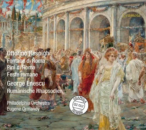 EUGENE ORMANDY / ユージン・オーマンディ / RESPIGHI:ROMAN FESTIVALS/PINES OF ROME/FOUNTAINS OF ROME