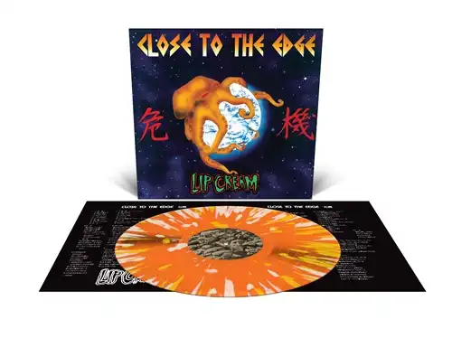 LIP CREAM / Close to The Edge (LP/Orange Krush with Splatter)