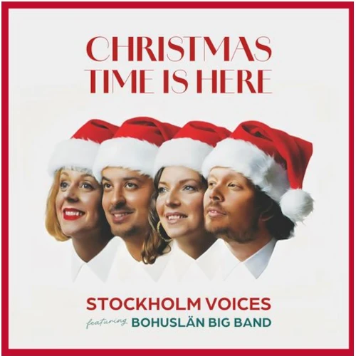 STOCKHOLM VOICES / CHRISTMAS TIME IS HERE