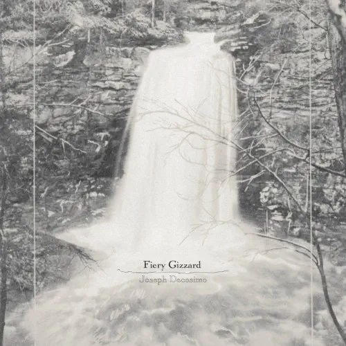 JOSEPH DECOSIMO / FIERY GIZZARD (COLORED LP)