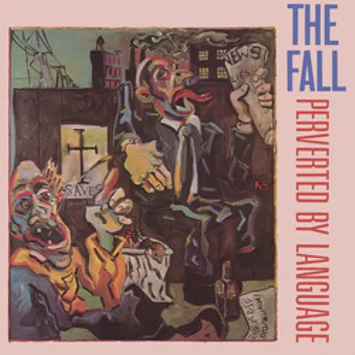 FALL / フォール / PERVERTED BY LANGUAGE