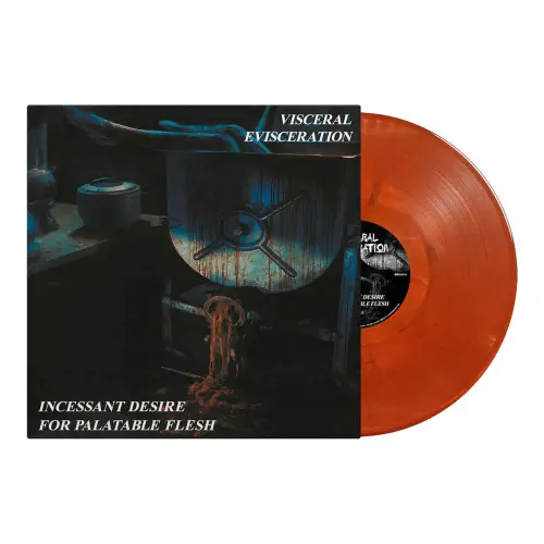 VISCERAL EVISCERATION / INCESSANT DESIRE FOR PALATABLE FLESH (TRANSPARENT ORANGE VERDE MARBLED LP)