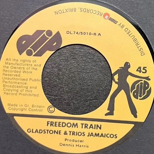 GLADSTONE & TRIO JAMAICOS / FREEDOM TRAIN