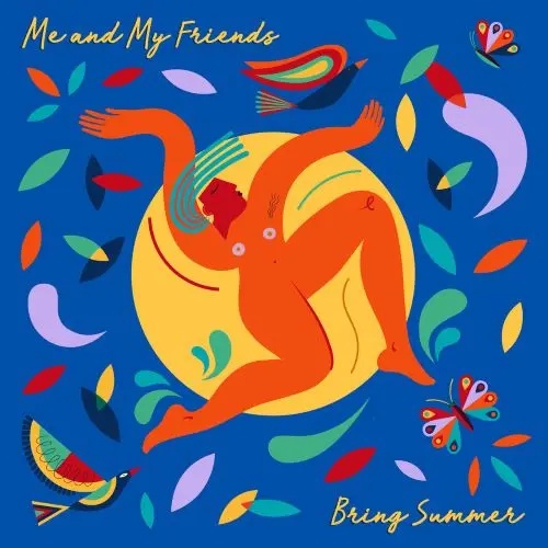 ME & MY FRIENDS / ミー & マイ・フレンズ / BRING SUMMER